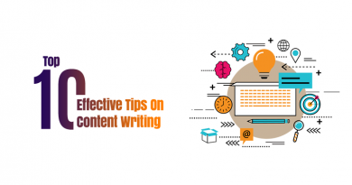 {Complete Guide} – Top 10 Effective Tips On Content Writing